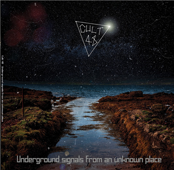 Cult 48 - Underground Signals From An Unknown Place - Furthur Electronix