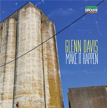 Glenn Davis - Make It Happen - Deeper Groove