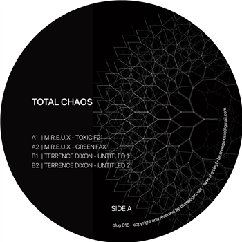 Terrence Dixon & M.R.E.U.X - Total Chaos - BLUMOOG MUSIC