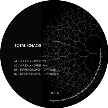Terrence Dixon & M.R.E.U.X - Total Chaos - BLUMOOG MUSIC Terrence Dixon & M.R.E.U.X - Total Chaos - BLUMOOG MUSIC