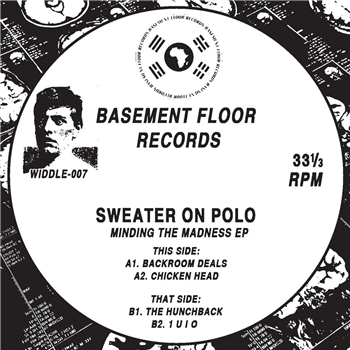 Sweater On Polo - Minding the Madness EP - bASEMENT fLOOR Sweater On Polo - Minding the Madness EP - bASEMENT fLOOR