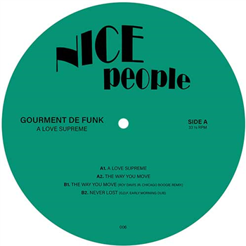 Gourment De Funk Featuring Roy Davis Jr. - A Love Supreme - NICEPEOPLE