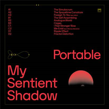 Portable - My Sentient Shadow (2lp + Dl) - Circus Company