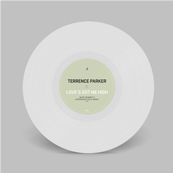 Terrence Parker - Love’s Got Me High 10" - Systematic