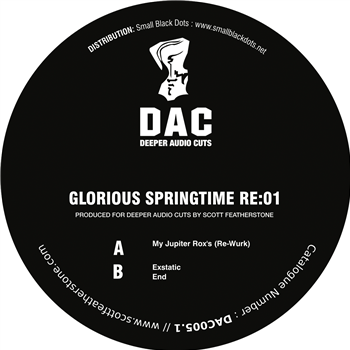 Glorious Springtime - RE:01 - DEEPER AUDIO CUTS Glorious Springtime - RE:01 - DEEPER AUDIO CUTS
