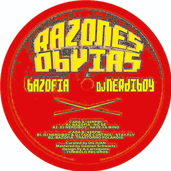 BAZOFIA & DJ NERDIBOY - RAZONES OBVIAS - Tombolo Records BAZOFIA & DJ NERDIBOY - RAZONES OBVIAS - Tombolo Records