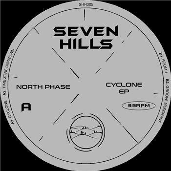 North Phase - Cyclone EP - Seven Hills Records