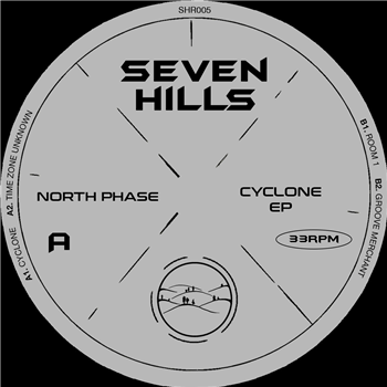 North Phase - Cyclone EP - Seven Hills Records North Phase - Cyclone EP - Seven Hills Records