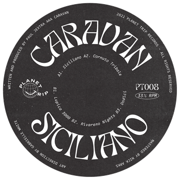 CARAVAN - SICILIANO EP - PLANET TRIP