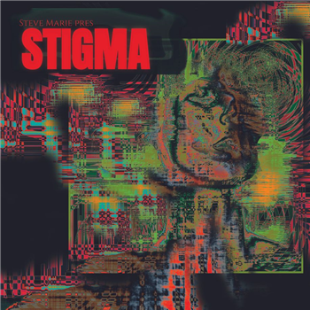 Stigma - Steve Marie Pres. Stigma (2 X LP) - OPAQ Records