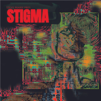 Stigma - Steve Marie Pres. Stigma (2 X LP) - OPAQ Records Stigma - Steve Marie Pres. Stigma (2 X LP) - OPAQ Records