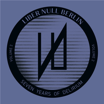 VARIOUS ARTISTS - Seven Years Of Delirium - Liber Null VARIOUS ARTISTS - Seven Years Of Delirium - Liber Null