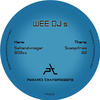 Wee DJs - EP - Pyramid Transmissions