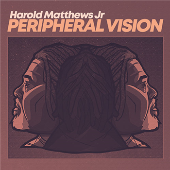 Harold Matthews Jr - Peripheral Vision - Good Vibrations Music