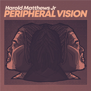 Harold Matthews Jr - Peripheral Vision - Good Vibrations Music Harold Matthews Jr - Peripheral Vision - Good Vibrations Music
