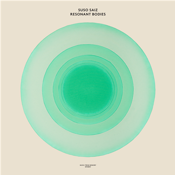 SUSO SAIZ - RESONANT BODIES (2 X LP) - Music From Memory