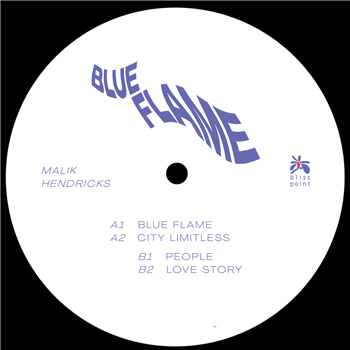 MALIK HENDRICKS - BLUE FLAME - BLISS POINT