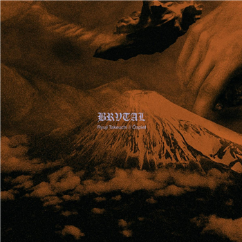 Ryuji Takeuchi / Öspiel - BRV003 - BRVTAL Ryuji Takeuchi / Öspiel - BRV003 - BRVTAL