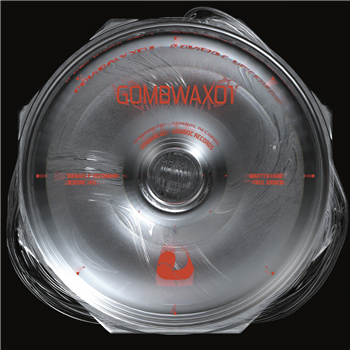 Thomas P. Heckmann / Jerome Hill / Martyn Hare / Paul Birken - GOMBWAX 01 - Gomboc Records Thomas P. Heckmann / Jerome Hill / Martyn Hare / Paul Birken - GOMBWAX 01 - Gomboc Records