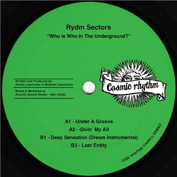 Rydm Sectors - Who Is Who In The Underground? - Cosmic Rhythm