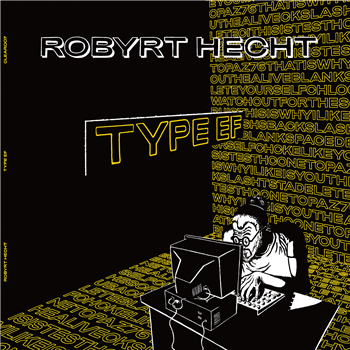 ROBYRT HECHT - TYPE EF - Clear Memory
