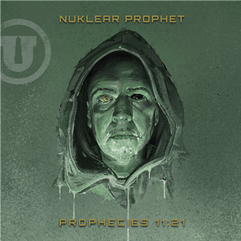 Nuklear Prophet - Prophecies 11:21 - U-Trax