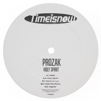 Prozak - Holy Spirit - Time Is Now