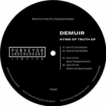 Demuir - Hymn Of Truth EP (incl Byron The Aquarius remix) - Purveyor Underground Limited