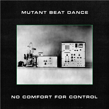 MUTANT BEAT DANCE - NO COMFORT FOR CONTROL (3 X LP) - Nation MUTANT BEAT DANCE - NO COMFORT FOR CONTROL (3 X LP) - Nation