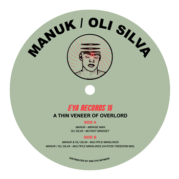 Manuk & Oli Silva - A Thin Veneer Of Overlord EP - EYA Records