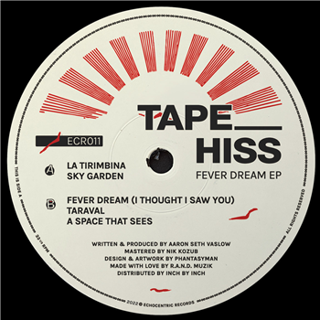 tape_hiss - Fever Dream EP - Echocentric Records