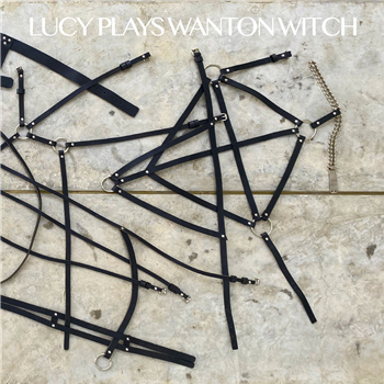 Lucy - Lucy Plays Wanton Witch - Stroboscopic Artefacts