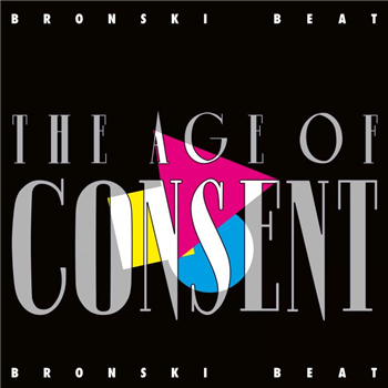 Bronski Beat - The Age of Consent - London Records