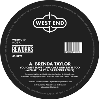 Brenda Taylor, NYC Peech Boys - You Can’t Have Your Cake And Eat It Too / Don’t Make Me Wait (Dr Packer & Michael Gray Reworks) - West End Records Brenda Taylor, NYC Peech Boys - You Can’t Have Your Cake And Eat It Too / Don’t Make Me Wait (Dr Packer & Michael Gray Reworks) - West End Records