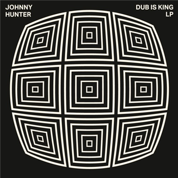 Johnhy Hunter - Dub is King LP (2 X 12") - Pleasure Club
