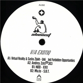 Virtual Reality / Sasha Zlykh / Andrey Zots / NND / Ma.to - Exotiq Ep - Alienist Virtual Reality / Sasha Zlykh / Andrey Zots / NND / Ma.to - Exotiq Ep - Alienist