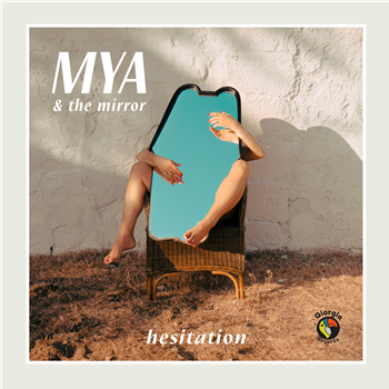 MYA & THE MIRROR - HESITATION - Giorgio Records