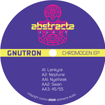 gnuTron - Chromogen EP - ABSTRACTA AUDIO gnuTron - Chromogen EP - ABSTRACTA AUDIO