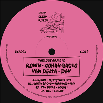 Ronin / Johan Bacto / Van Delta / Dav - Various Artists - Deep Sleep Robot Ronin / Johan Bacto / Van Delta / Dav - Various Artists - Deep Sleep Robot