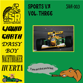 Liquid Earth, Daisy Boy, Nachtbraker, Huerta - Sports Various Artists Vol. 3 - Sports Records