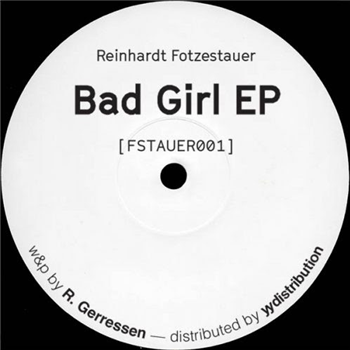 Reinhardt Fötzestauer - Bad Girl - Fstauer