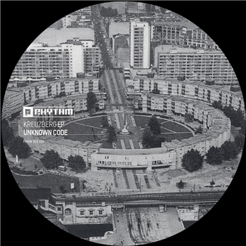 Unknown Code - Kreuzberg EP - Planet Rhythm