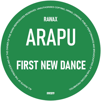 ARAPU - Fisrt New Dance - Rawax