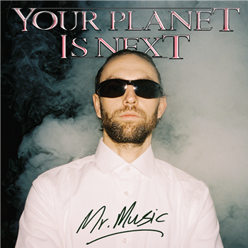 Your Planet Is Next - Mr. Music (2x12") - Studio Barnhus