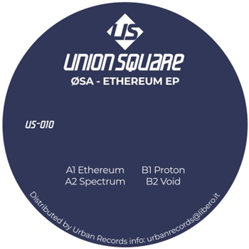 ØSA - Ethereum EP - UNION SQUARE ØSA - Ethereum EP - UNION SQUARE