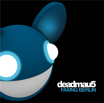 Deadmau5 - Faxing Berlin - PLAY RECORDS