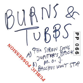 Eden Burns & Christopher Tubbs - Burns & Tubbs - Public Possession Eden Burns & Christopher Tubbs - Burns & Tubbs - Public Possession