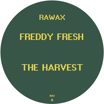Freddy Fresh - The Harvest - Rawax
