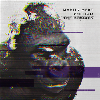 Martin Merz - Vertigo The Remixes - vordergrund musik