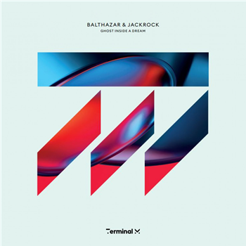 Balthazar & Jackrock - Ghost Inside A Dream - Terminal M Records